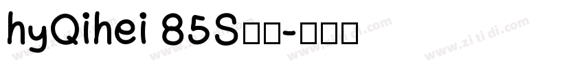 hyQihei 85S常规字体转换
